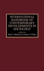 International Handbook of Contemporary Developments in Sociology