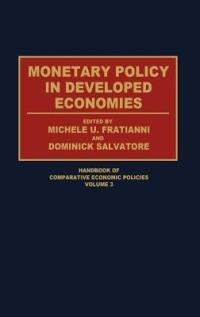 Monetary Policy in Developed Economies - Michelle Fratianni,Dominick Salvatore - cover