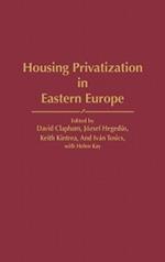 Housing Privatization in Eastern Europe