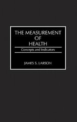 The Measurement of Health: Concepts and Indicators