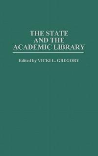 The State and the Academic Library - cover