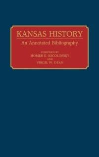 Kansas History: An Annotated Bibliography - cover