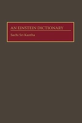 An Einstein Dictionary - Sachi Sri Kantha - cover