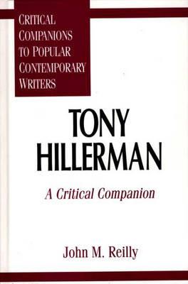 Tony Hillerman: A Critical Companion - John Reilly - cover