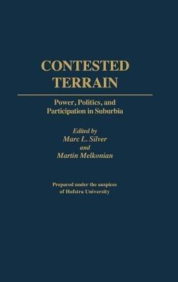 Contested Terrain: Power, Politics, and Participation in Suburbia - cover