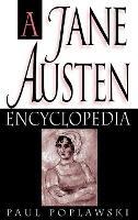 A Jane Austen Encyclopedia - Paul Poplawski - cover
