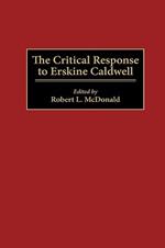 The Critical Response to Erskine Caldwell