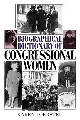Biographical Dictionary of Congressional Women - Karen P. Foerstel - cover