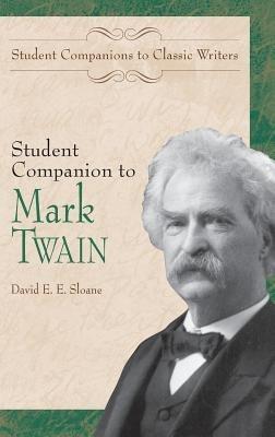 Student Companion to Mark Twain - David E. Sloane - cover