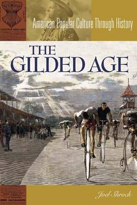 The Gilded Age - Joel Shrock - cover