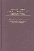 Postmodern Approaches to the Short Story - cover