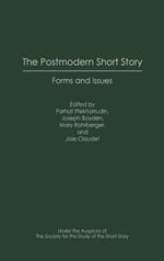 The Postmodern Short Story: Forms and Issues
