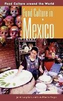Food Culture in Mexico - Janet Long-Solis,Luis A. Vargas - cover