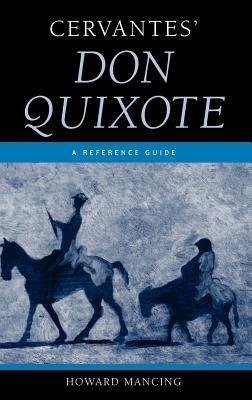 Cervantes' Don Quixote: A Reference Guide - Howard Mancing - cover