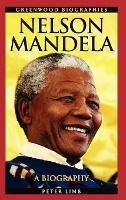 Nelson Mandela: A Biography - Peter Limb - cover