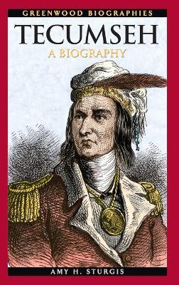 Tecumseh: A Biography - cover