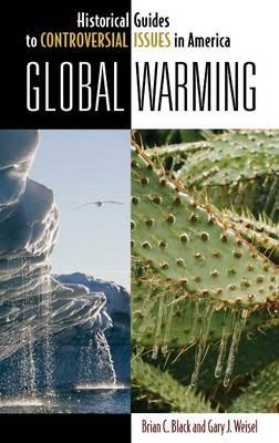 Global Warming - Brian C. Black,Gary J. Weisel - cover