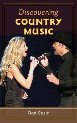 Discovering Country Music - Don Cusic - cover