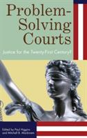 Problem-Solving Courts: Justice for the Twenty-First Century? - cover