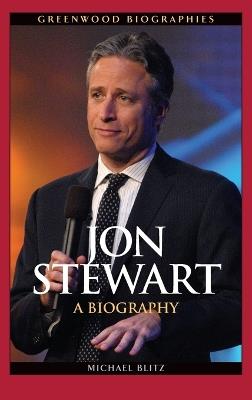 Jon Stewart: A Biography - Michael Blitz - cover