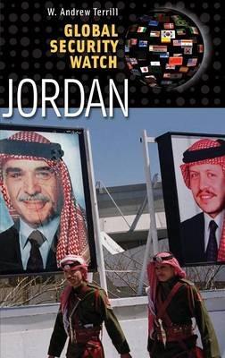 Global Security Watch—Jordan - W. Andrew Terrill - cover