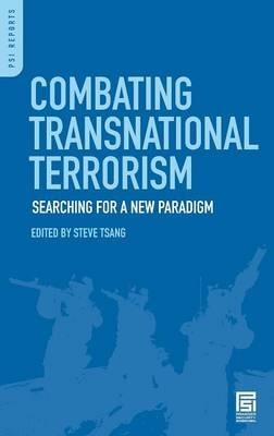 Combating Transnational Terrorism: Searching for a New Paradigm - cover