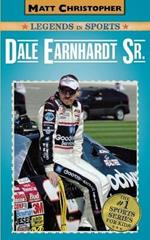 Dale Earnhardt Sr.: Matt Christopher Legends in Sports
