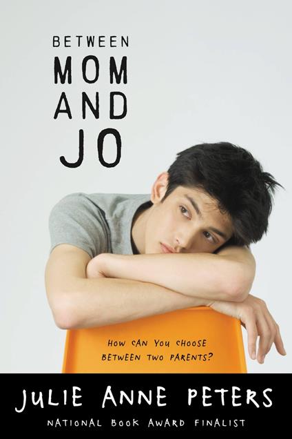 Between Mom and Jo - Julie Anne Peters - ebook