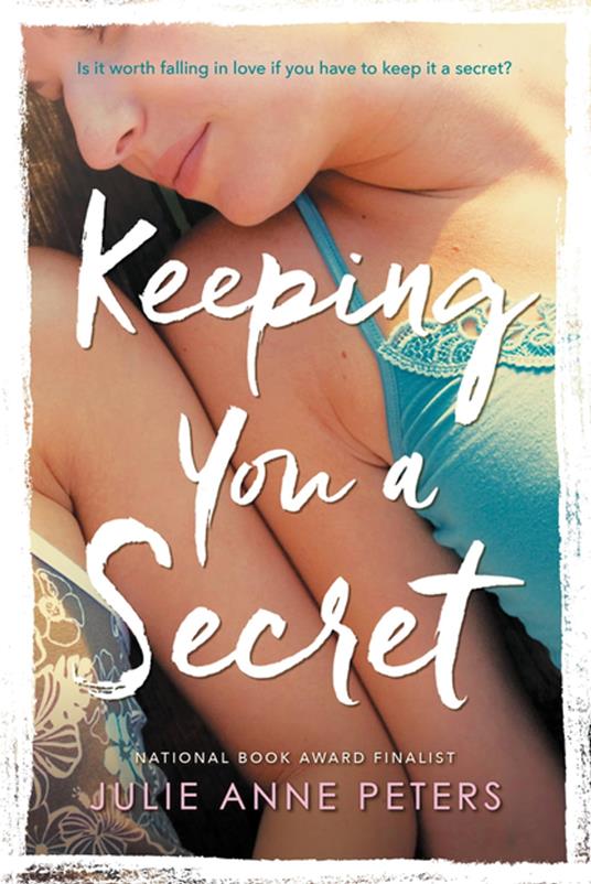 Keeping You a Secret - Julie Anne Peters - ebook