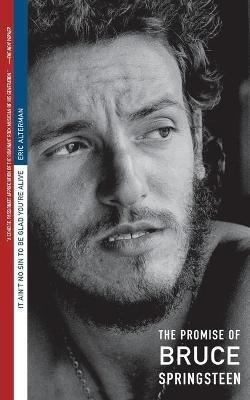 It Ain't No Sin...Springsteen: ...TO BE GLAD YOU'RE ALIVE - Eric Alterman - cover