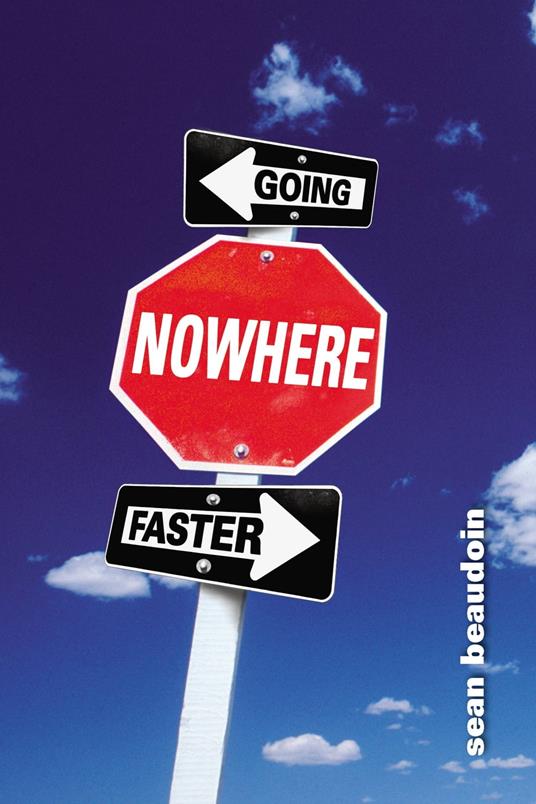 Going Nowhere Faster - Sean Beaudoin - ebook
