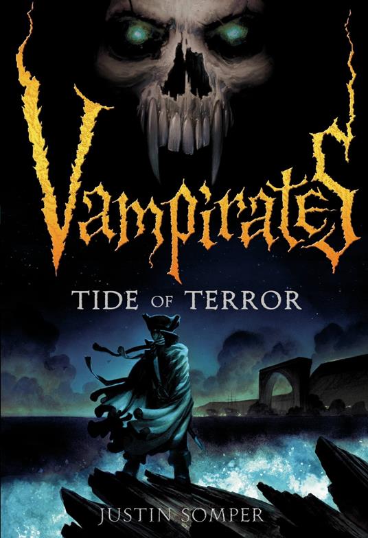 Vampirates: Tide of Terror - Justin Somper - ebook