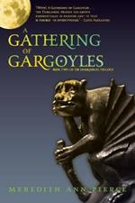 A Gathering Of Gargoyles: Number 2 in series
