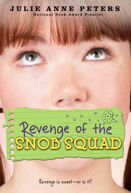 Revenge of the Snob Squad - Julie Anne Peters - ebook