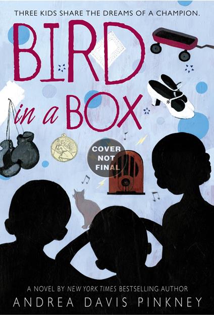 Bird in a Box - Andrea Davis Pinkney - ebook