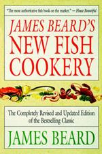 James Beard's New Fish Cookery