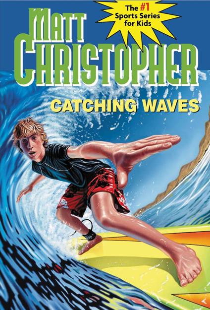 Catching Waves - Matt Christopher - ebook