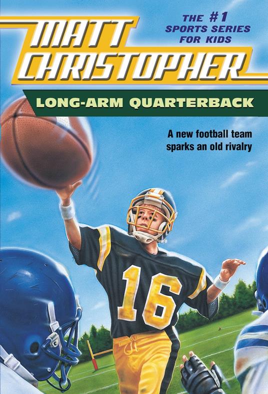Long Arm Quarterback - Matt Christopher - ebook