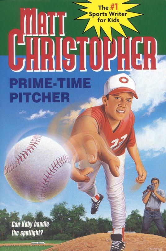 Prime-Time Pitcher - Matt Christopher - ebook