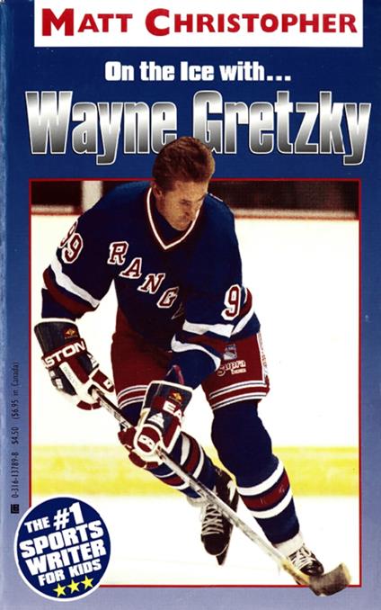 Wayne Gretzky - Matt Christopher,The #1 Sports Writer for Kids - ebook