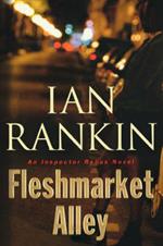 Fleshmarket Alley: An Inspector Rebus Novel
