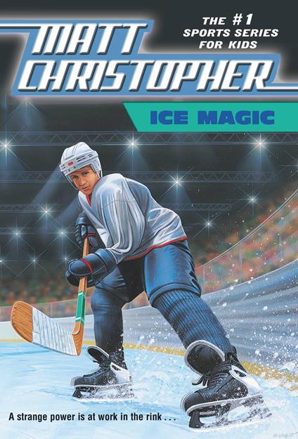 Ice Magic - Matt Christopher - ebook