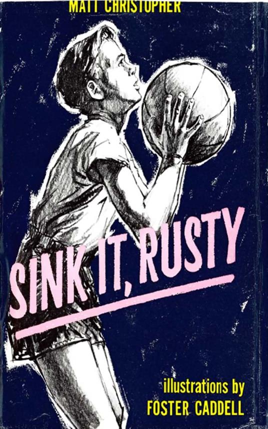 Sink it Rusty - Matt Christopher - ebook