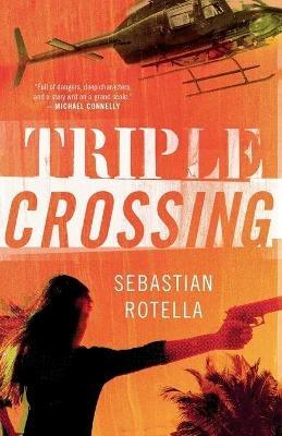 Triple Crossing - Sebastian Rotella - cover