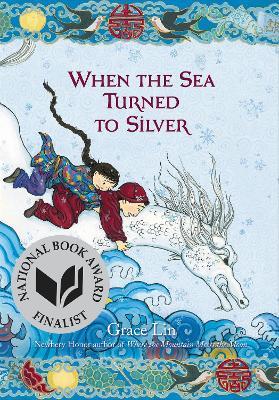 When the Sea Turned to Silver - Grace Lin - cover