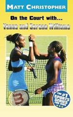 On The Court With Venus & Serena