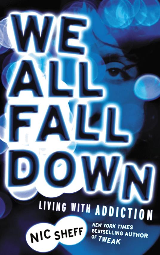 We All Fall Down - Nic Sheff - ebook