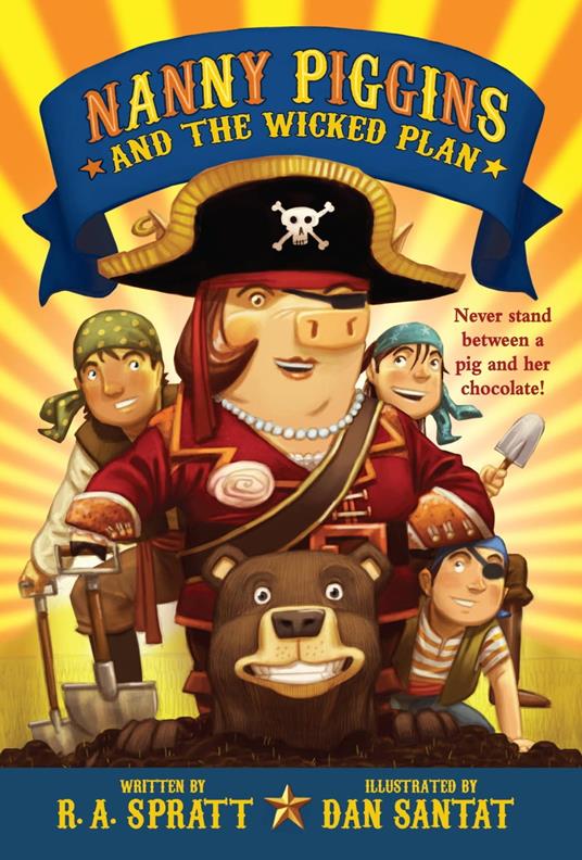 Nanny Piggins and the Wicked Plan - R. A. Spratt,Dan Santat - ebook