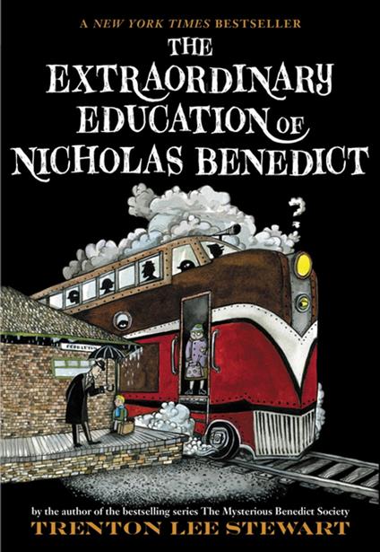 The Extraordinary Education of Nicholas Benedict - Trenton Lee Stewart,Diana Sudyka - ebook