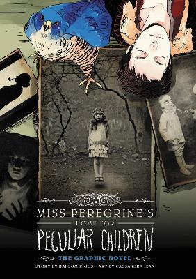 Miss Peregrine's Home for Peculiar Children: The Graphic Novel - Cassandra Jean,Ransom Riggs - cover